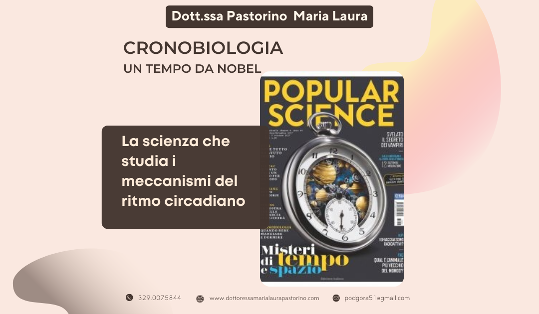 Cronobiologia: un tempo da Nobel