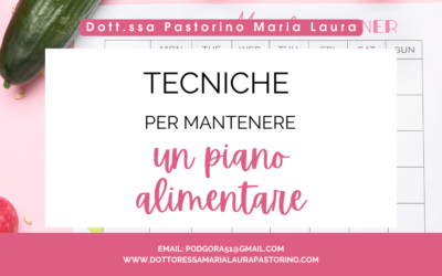 Tecniche per mantenere un piano alimentare