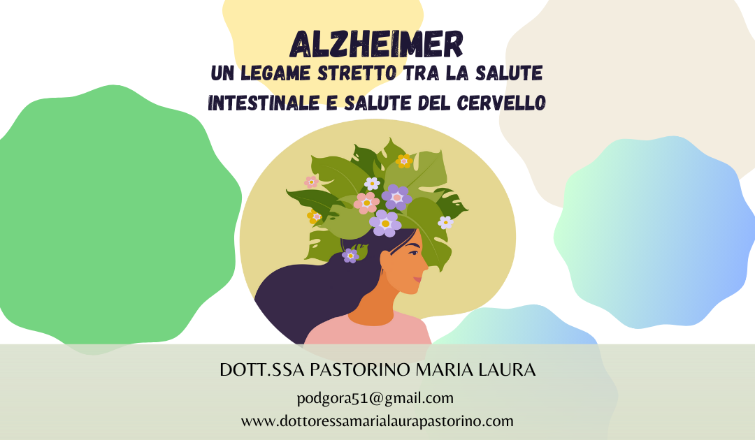 Alzheimer: un legame stretto tra la salute intestinale e salute del cervello